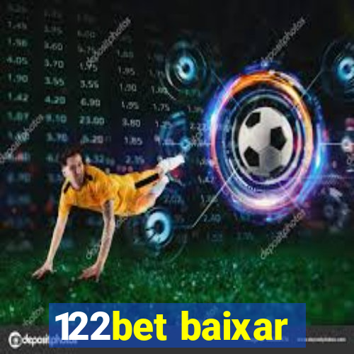 122bet baixar